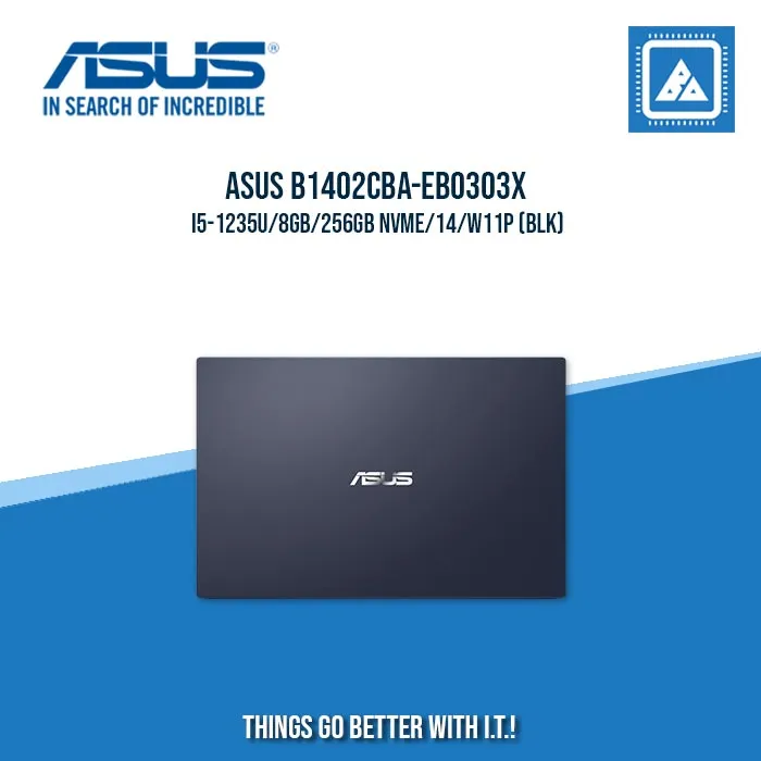 ASUS EXPERTBOOK B1402CBA-EB0303X I5-1235U/8GB/256GB NVME | BEST FOR ENTERPRISES AND CORPORATES LAPTOP