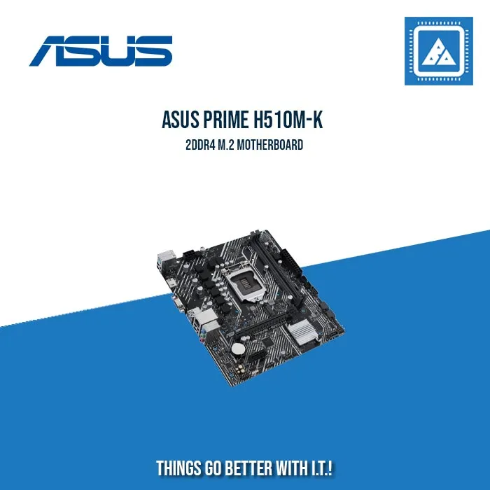 ASUS PRIME H510M-K 2DDR4 M.2 MOTHERBOARD