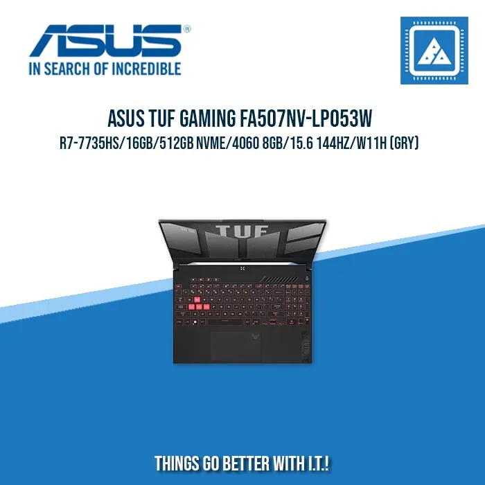 ASUS TUF GAMING FA507NV-LP053W R7-7735HS/16GB/512GB NVME/4060 8GB | BEST FOR GAMING AND AUTOCAD ALPTOP